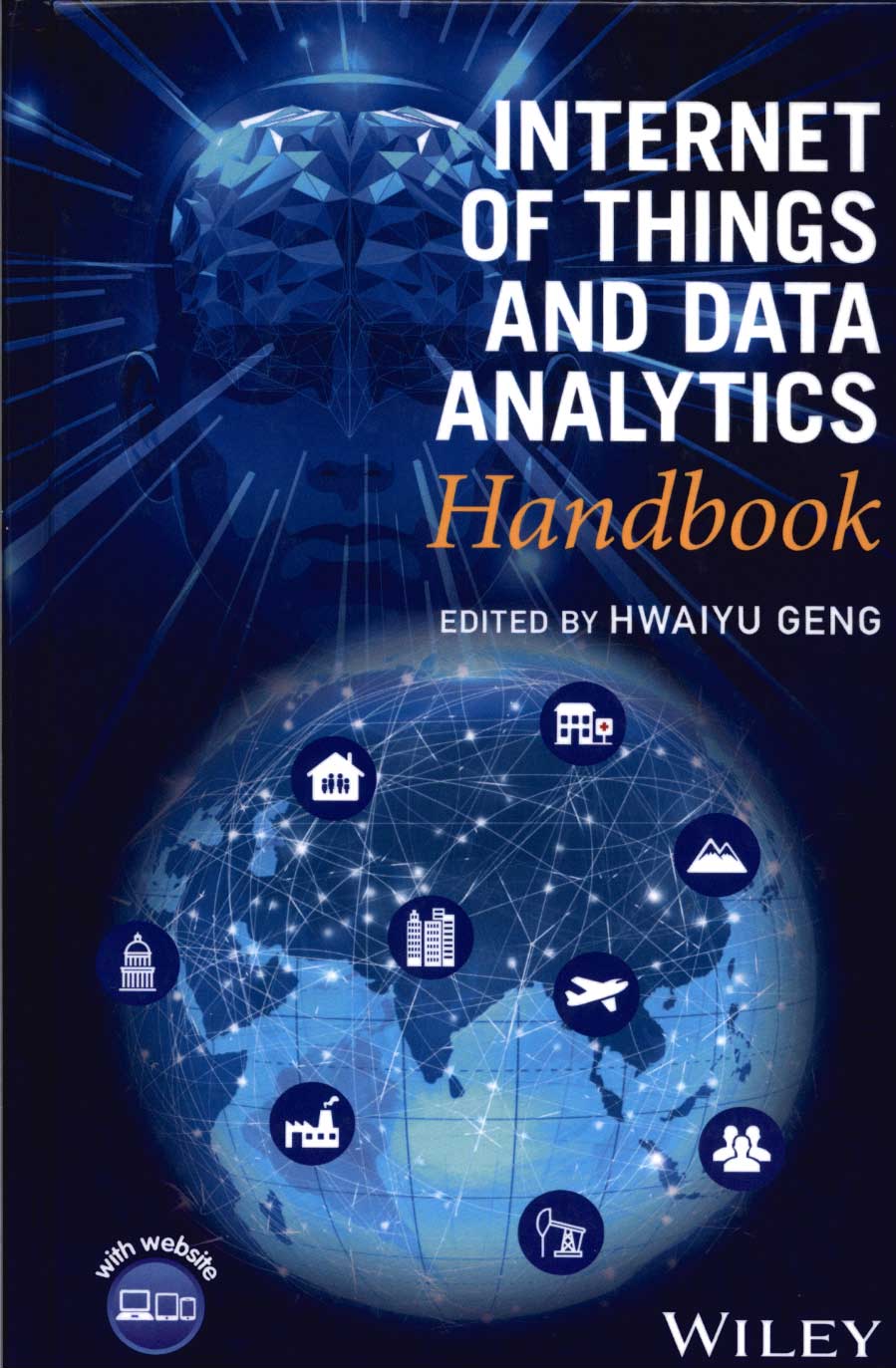Internet of Things and data analytics handbook
